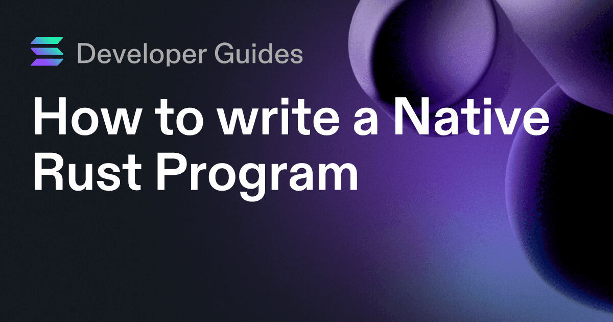 How to write a Native Rust Program